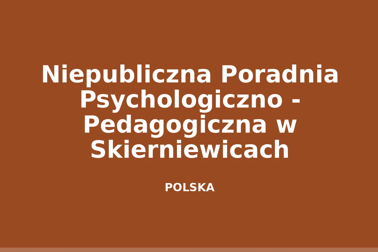 Niepubliczna Poradnia Psychologiczno - Pedagogiczna w Skierniewicach