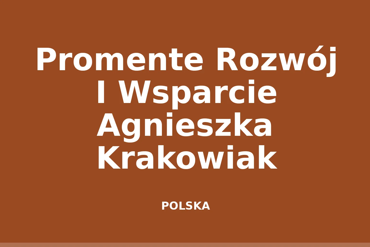 Promente Rozwój I Wsparcie Agnieszka Krakowiak