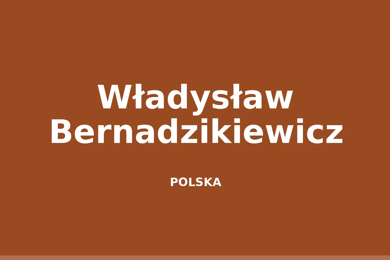 Władysław Bernadzikiewicz