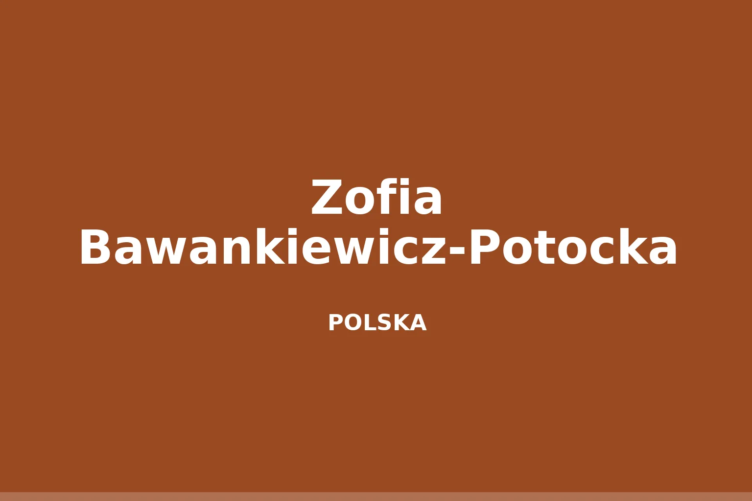 Zofia Bawankiewicz-Potocka